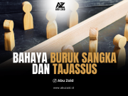 BAHAYA BURUK SANGKA DAN TAJASSUS