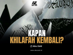KAPAN KHILAFAH KEMBALI?