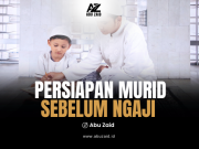 PERSIAPAN MURID SEBELUM NGAJI (bagian 4)