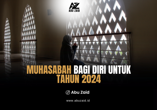 MUHASABAH BAGI DIRI UNTUK TAHUN 2024
