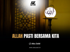 ALLAH PASTI BERSAMA KITA